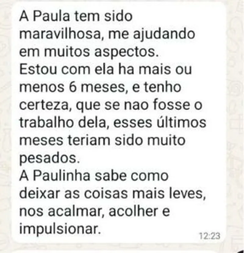 Depoimento sobre meses mais leves com o trabalho da Paula